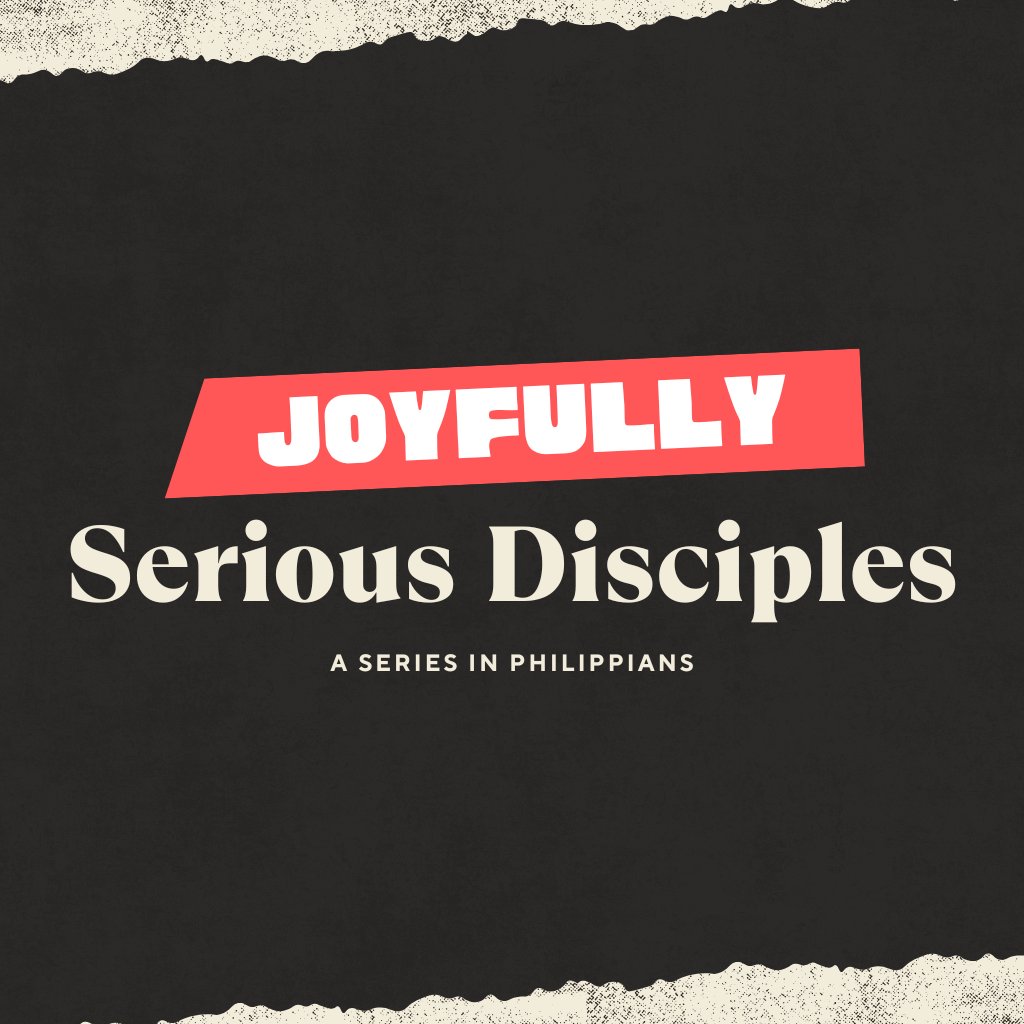 Joyfully Serious Disciples - Week 9: The Surpassing Worth of Christ Joyfully Serious Disciples - Week 9: The Surpassing Worth of Christ