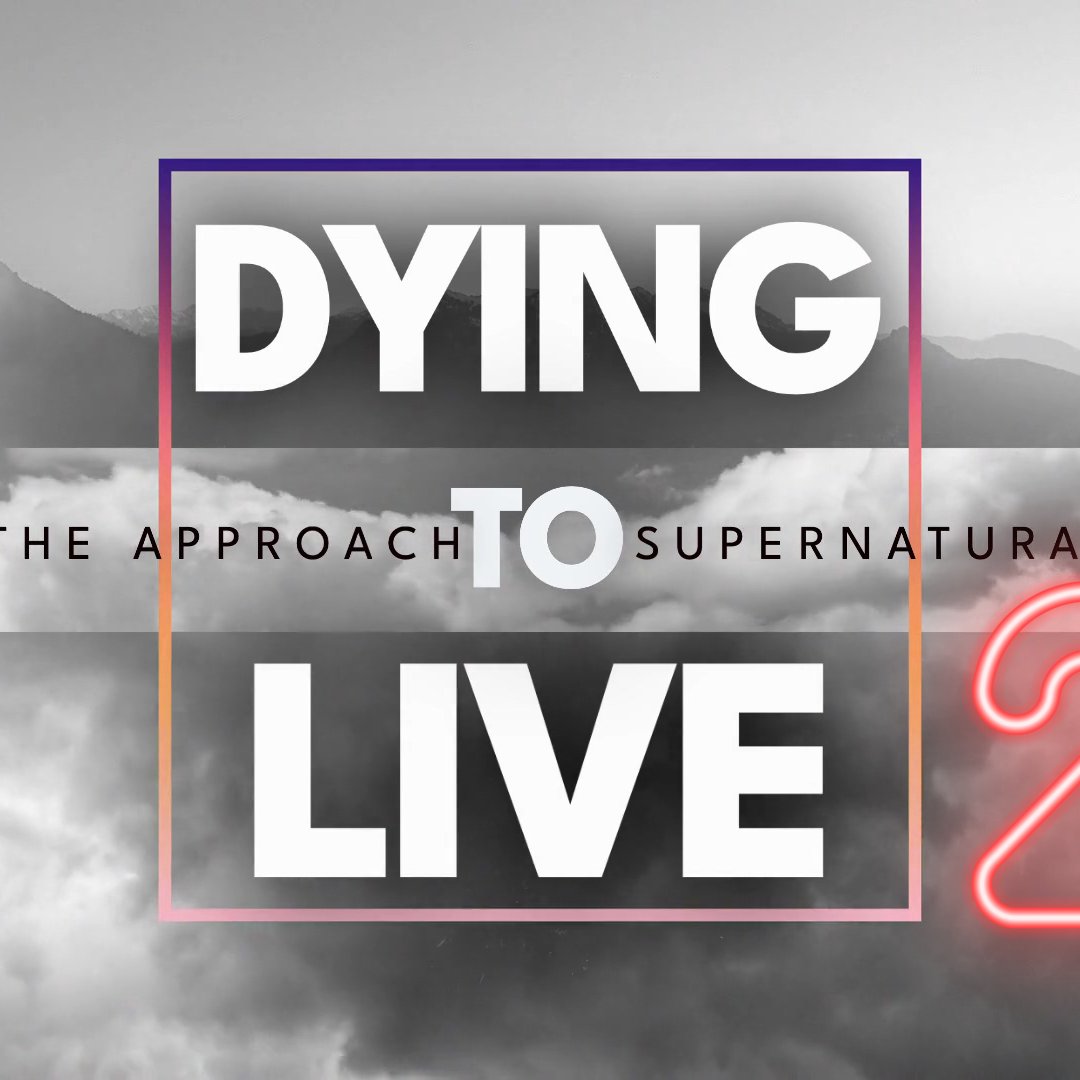 DYING TO LIVE 2 - The Approach To Supernatural Living episode artwork