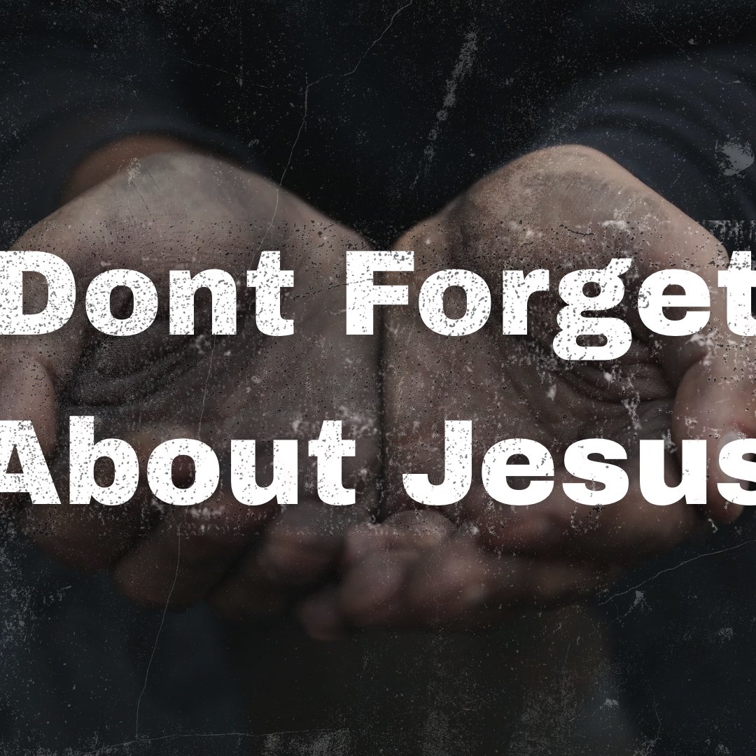 Don’t Forget About Jesus episode artwork
