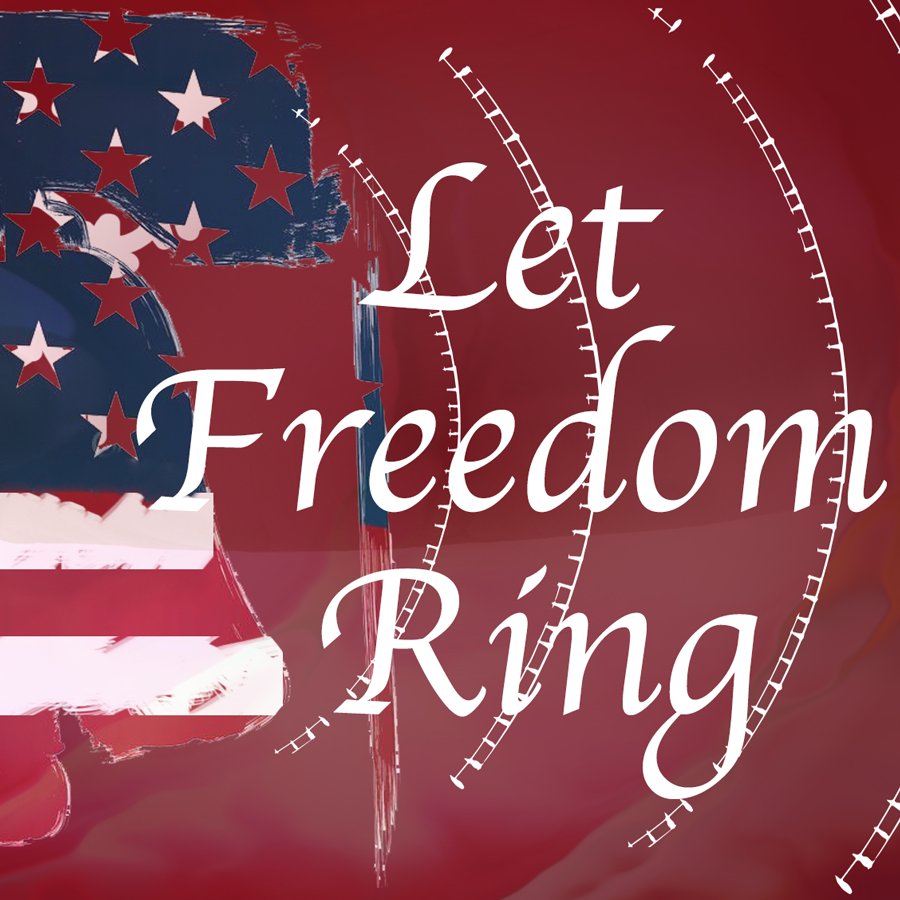 Let Freedom Ring