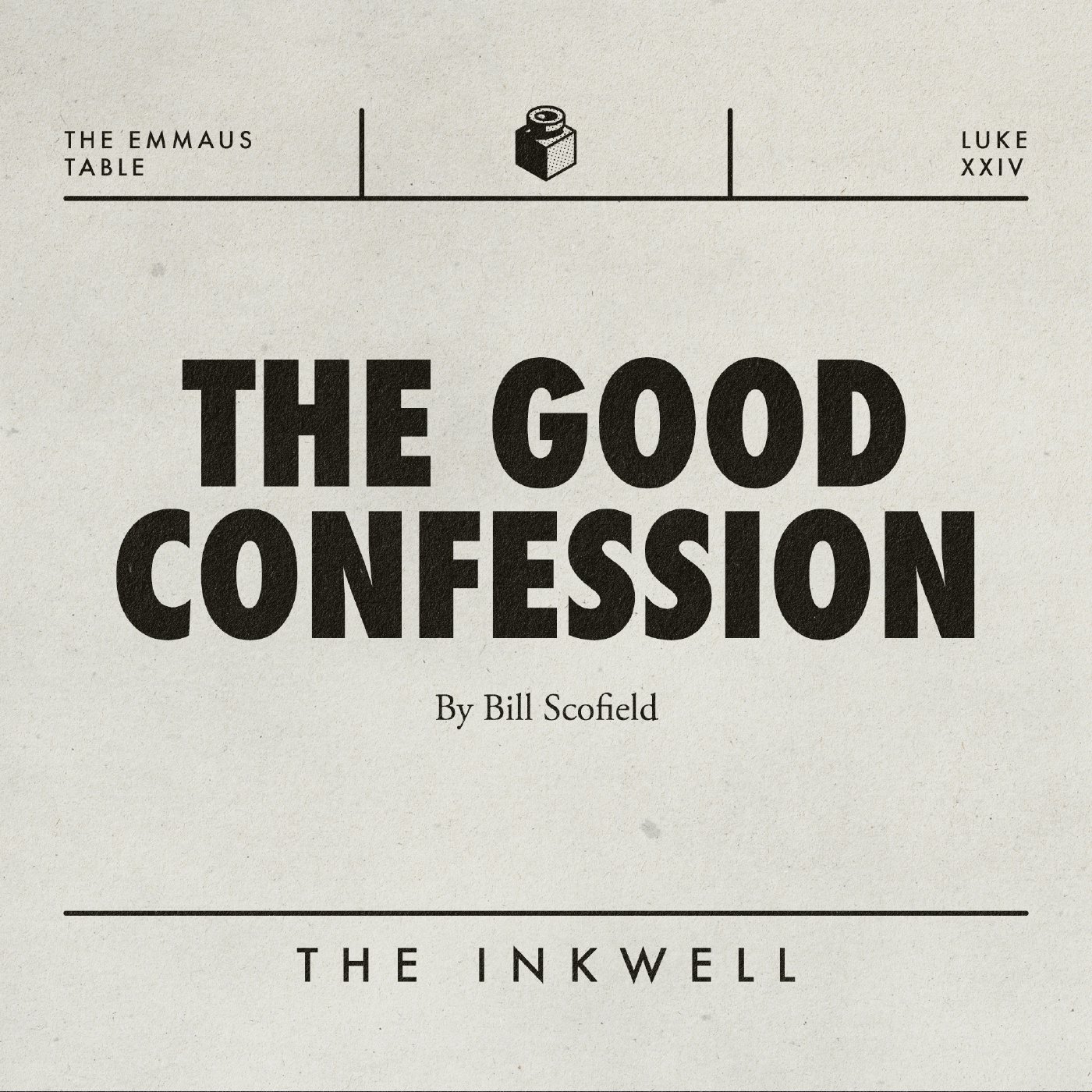 The Good Confession