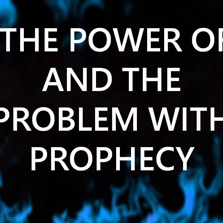The Power Of and The Problem With Prophecy episode artwork