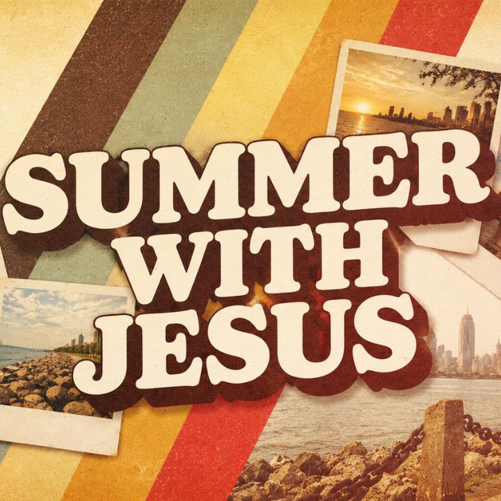 Summer With Jesus episode artwork