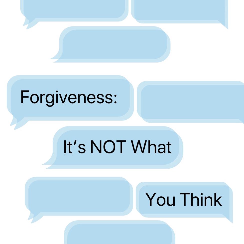 Forgiveness: it's NOT what you think episode artwork