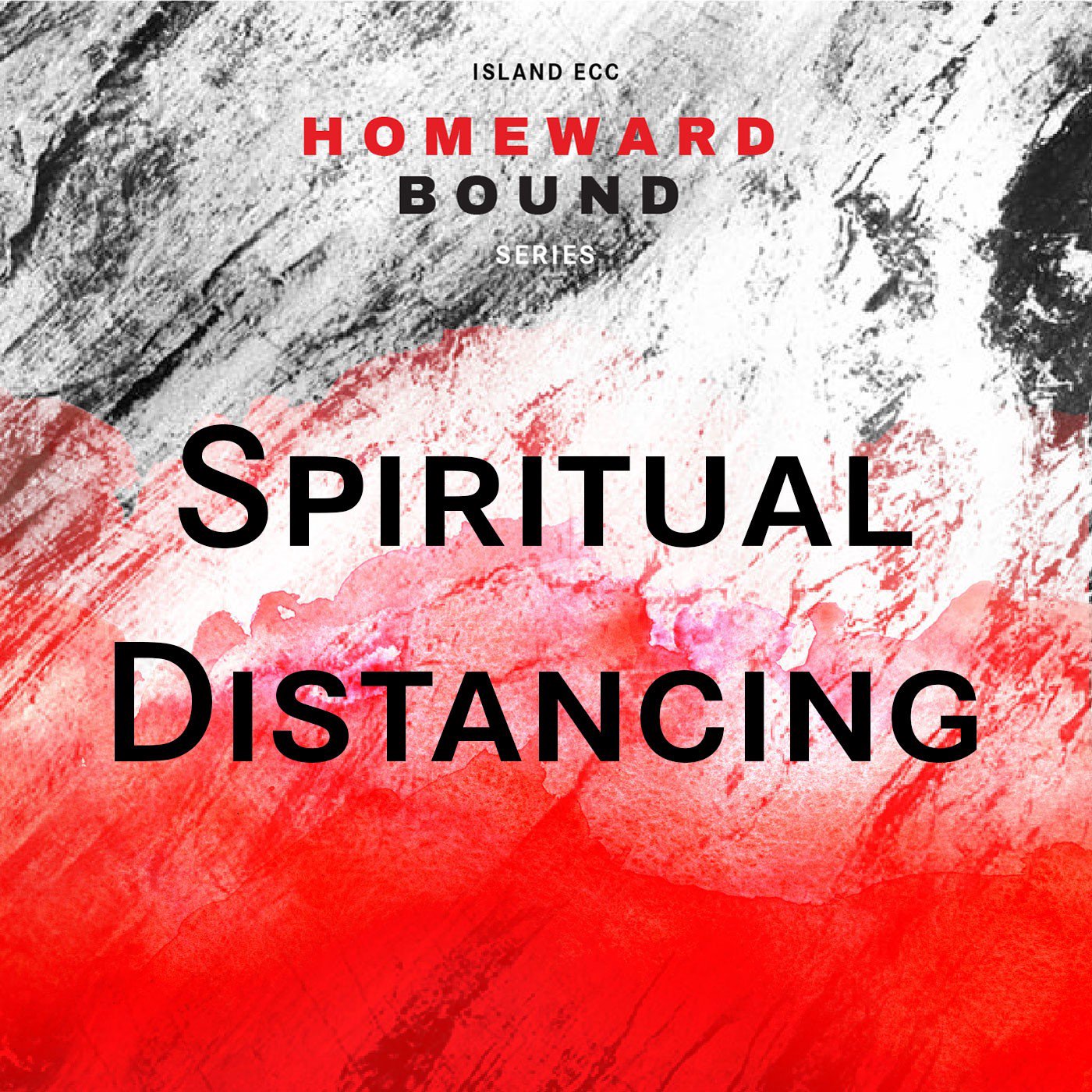 Homeward Bound: Spiritual Distancing episode artwork