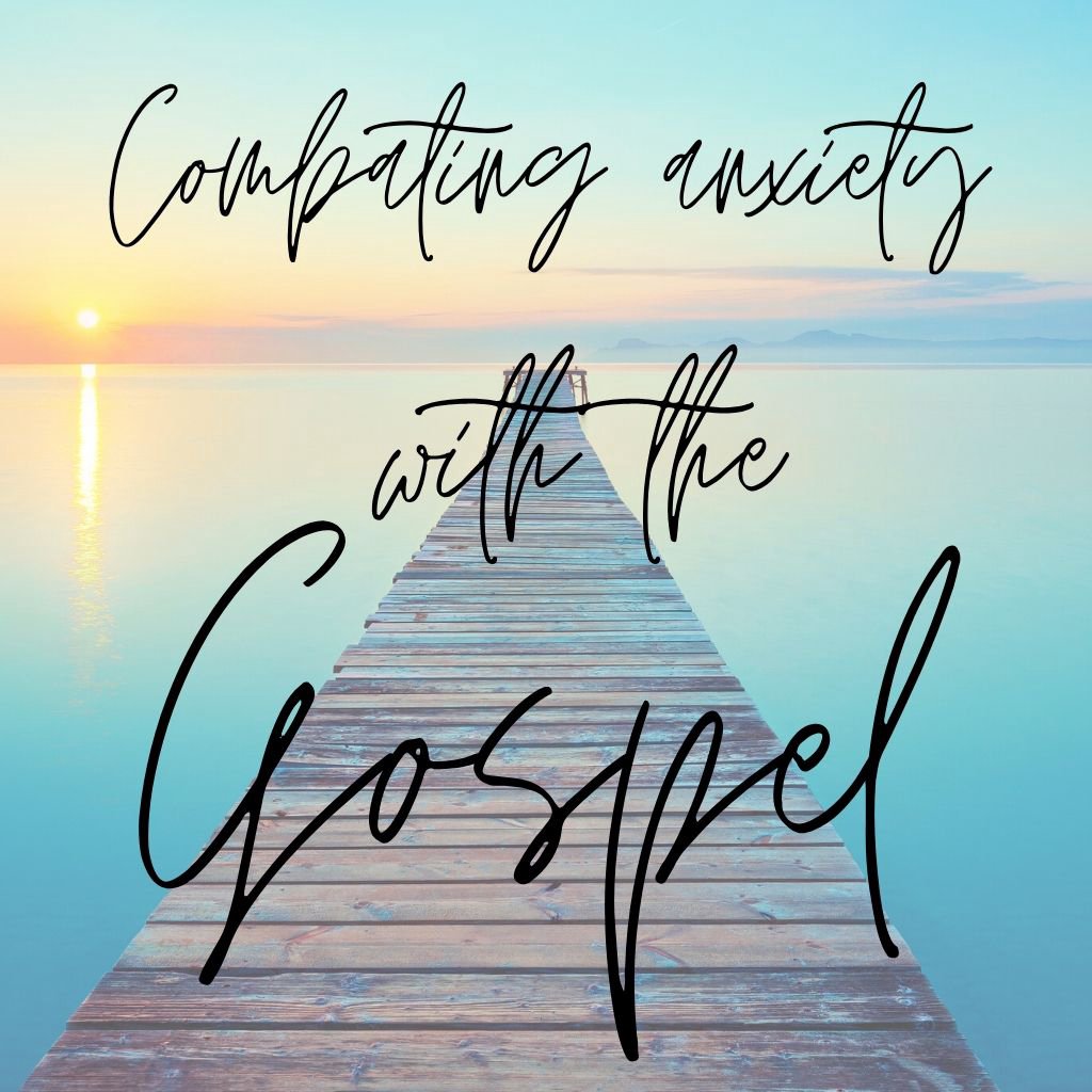 Combating Anxiety with the Gospel episode artwork