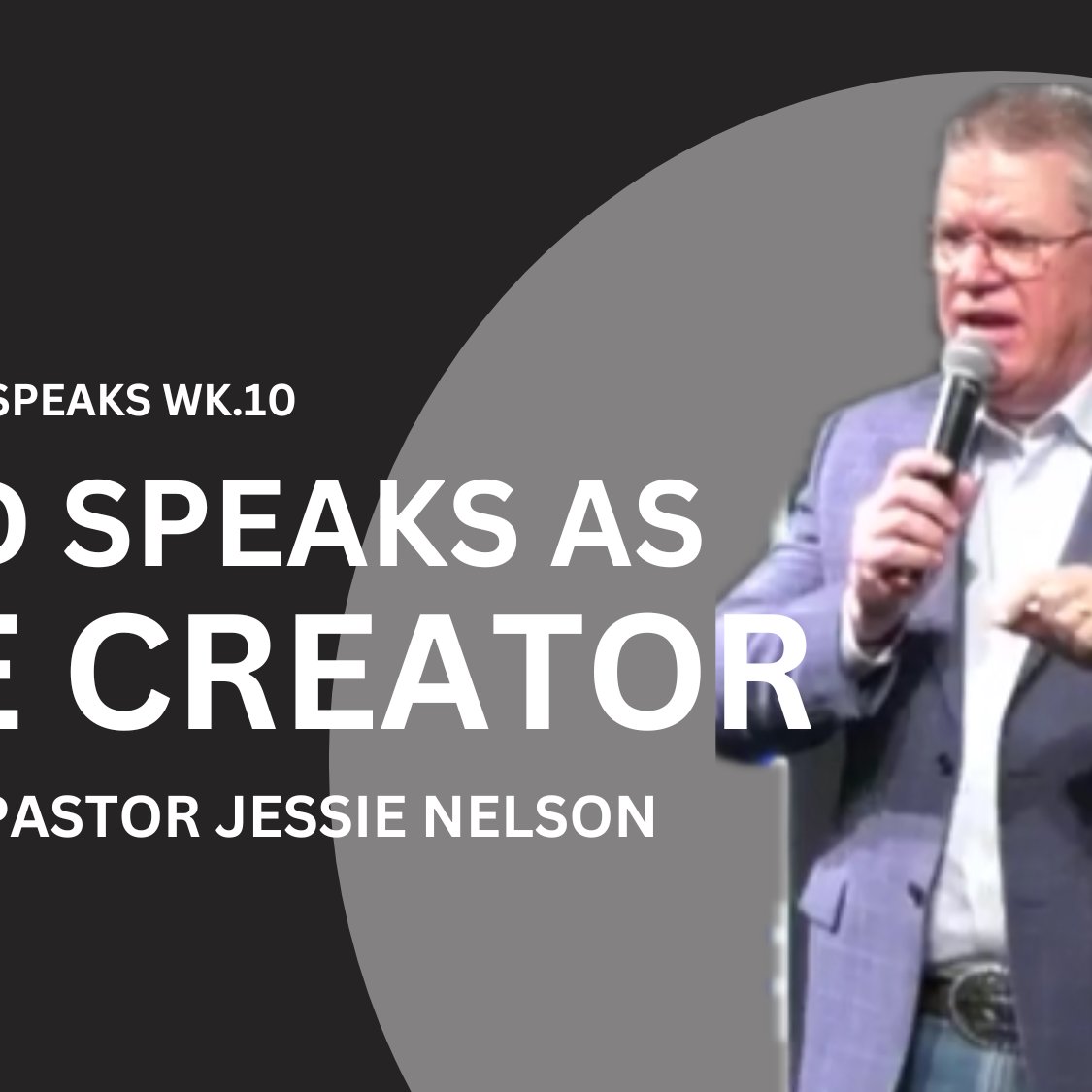 When God Speaks Wk. 10 // "God Speaks as Creator" episode artwork