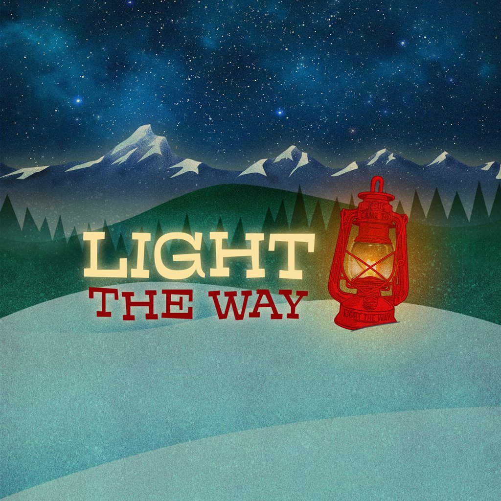 Light the Way, Part 1