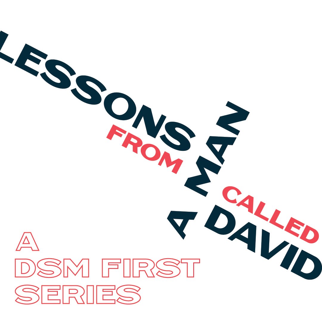 Lessons From A Man Called David