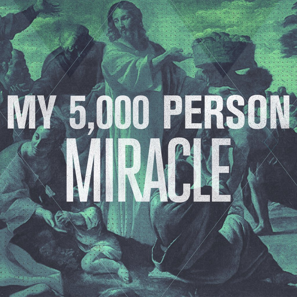 My 5,000 Person Miracle episode artwork