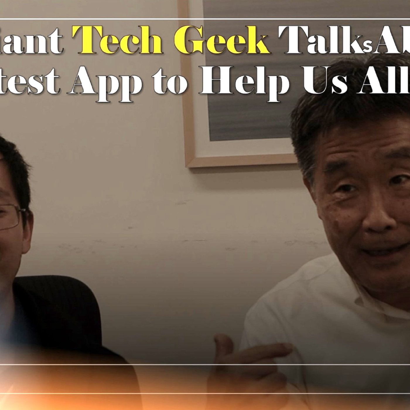A Brilliant Tech Geek Talks About His Latest App to Help Us All