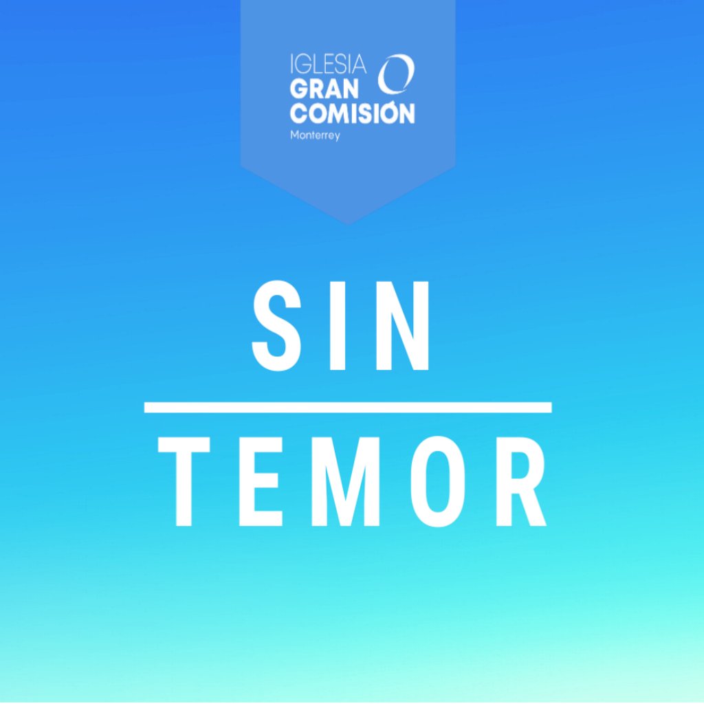 Iglesia Gran Comisión Monterrey - Mensajes Fin de Semana