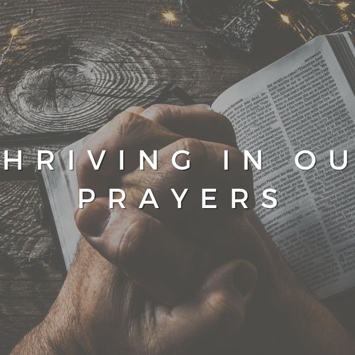 Thriving in Our Prayers episode artwork