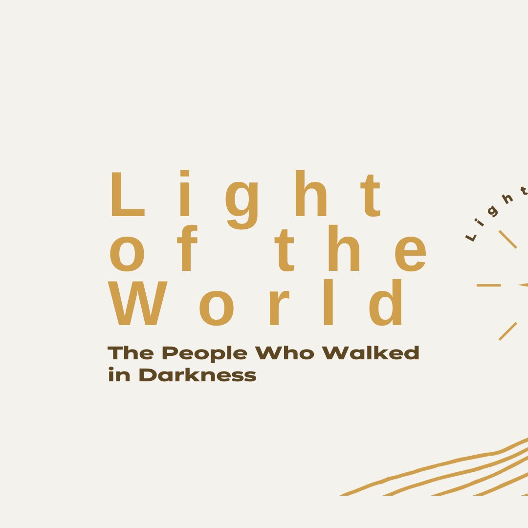 Light of the World #2 - The People Who Walked in Darkness episode artwork