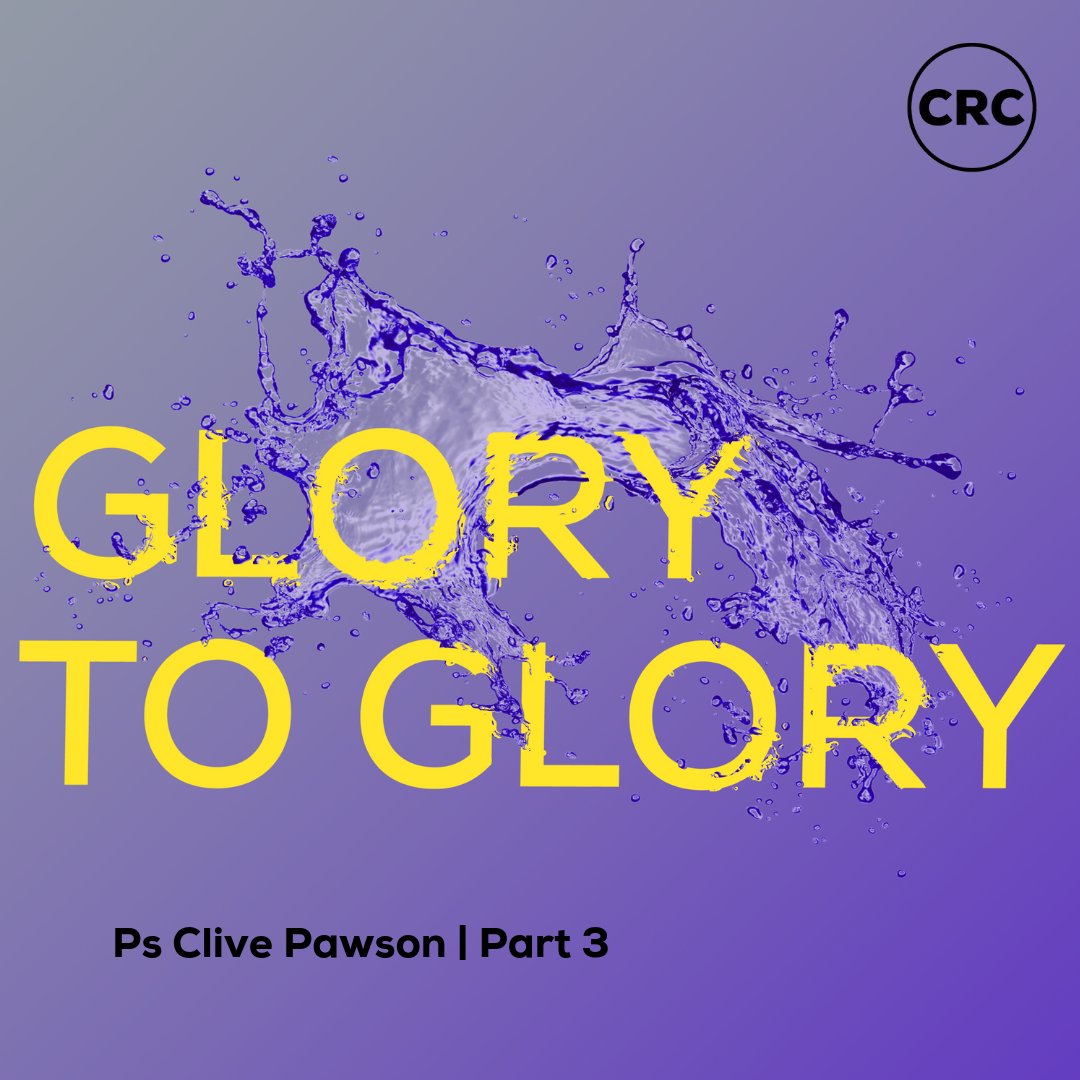 Glory to Glory Part 3