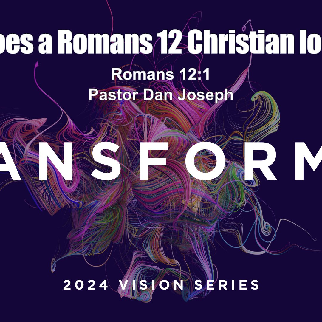 Transformed: What does a Romans 12 Christian look like? episode artwork