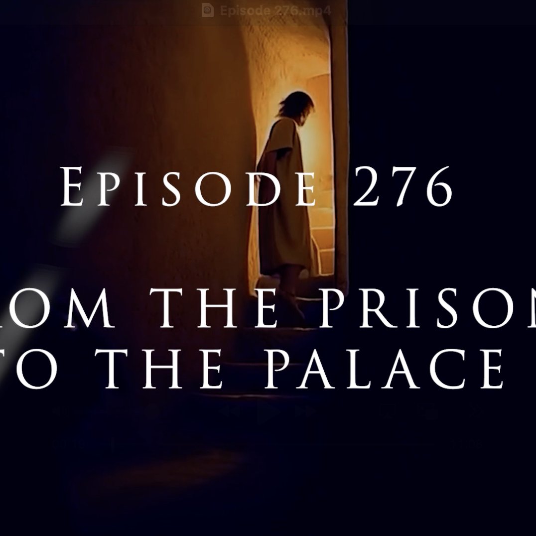 Episode 276 From The Prison To The Palace