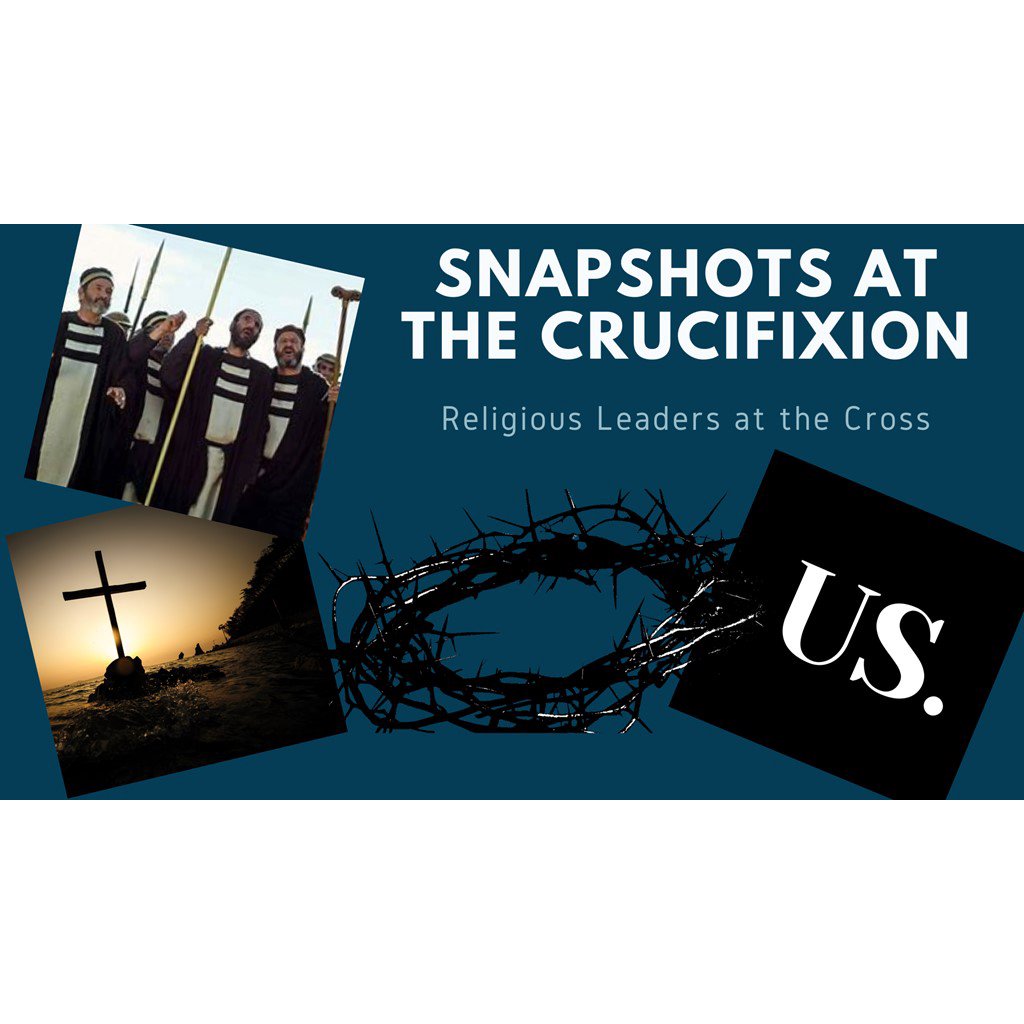 Sermon 03-14-21: Religious Leaders at the Cross episode artwork