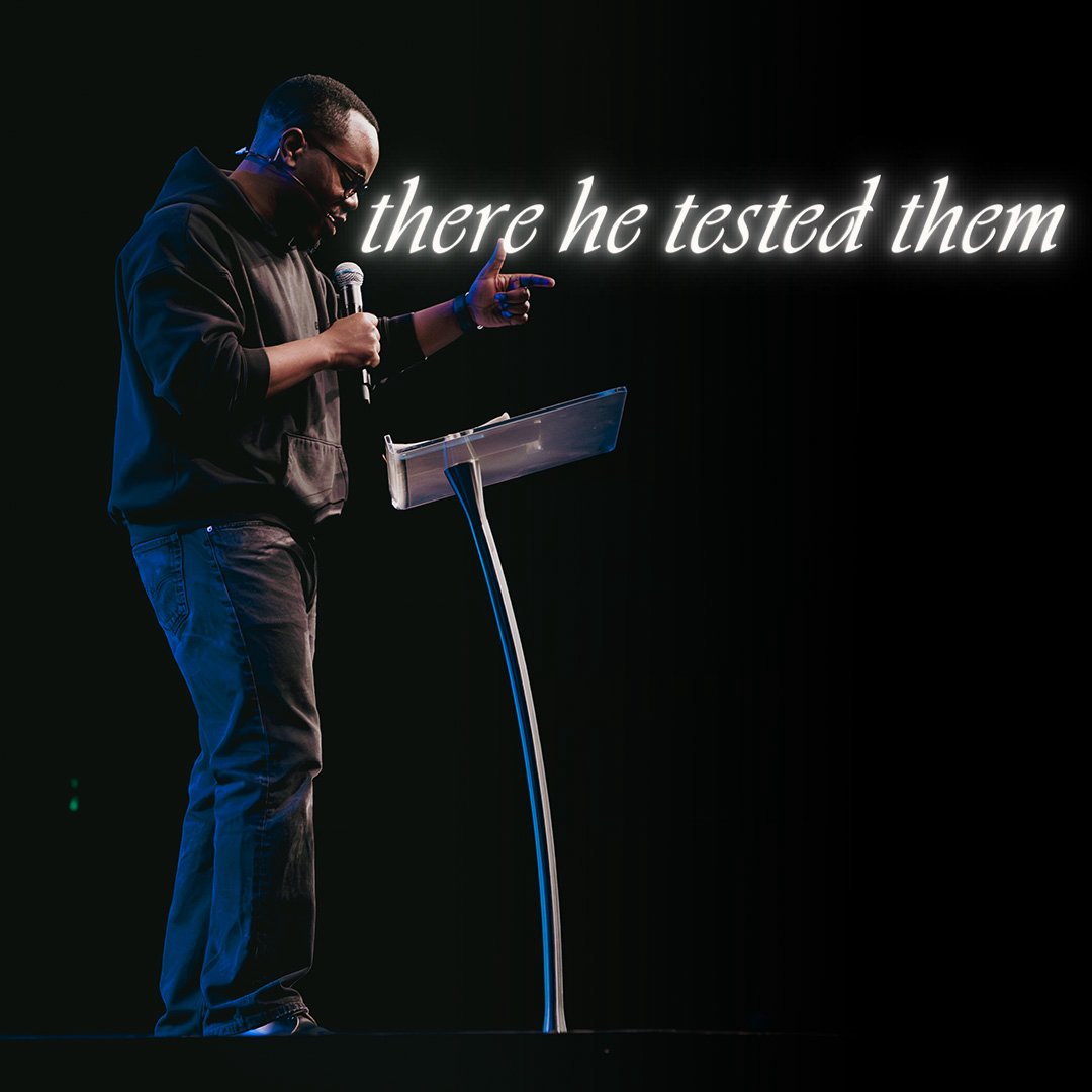 And There He Tested Them