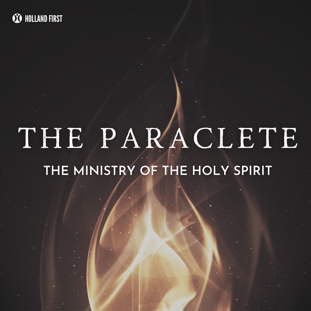 The Paraclete: The Ministry of the Holy Spirit - Part 4 episode artwork