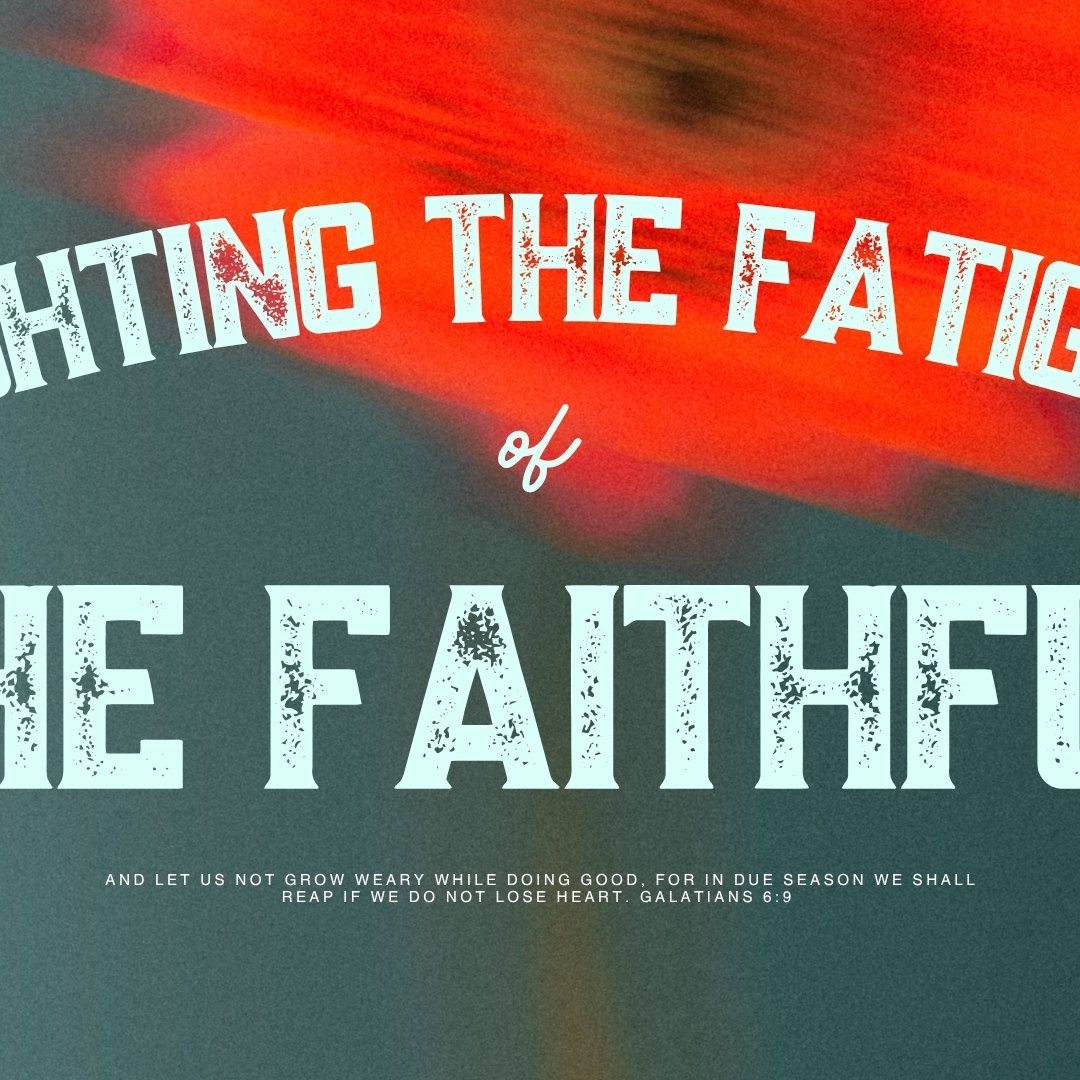 Fighting the Fatigue of the Faithful episode artwork