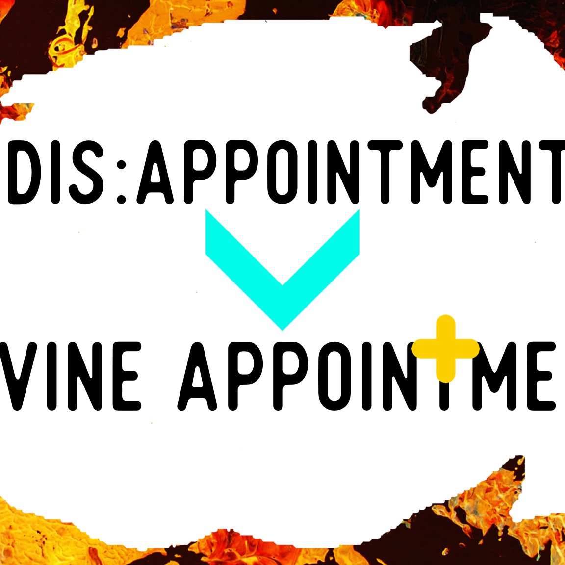 Dis:Appointment Into Divine Appointment   2/9/20 episode artwork