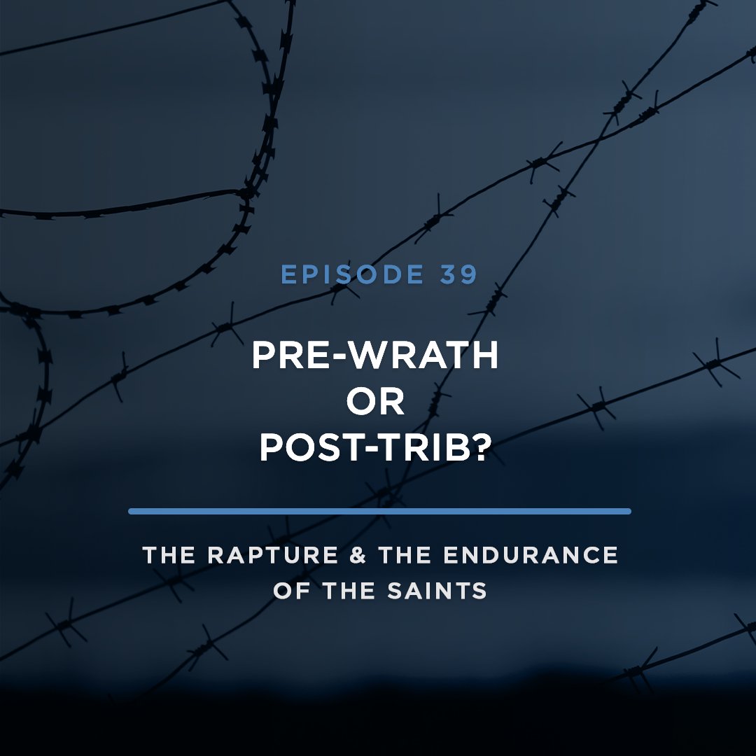 Pre-Wrath or Post-Trib? // with JOEL RICHARDSON