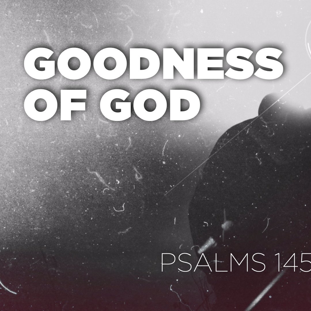Goodness of God