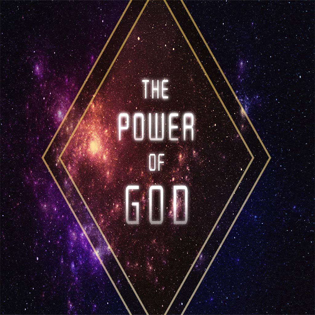 The Power of God