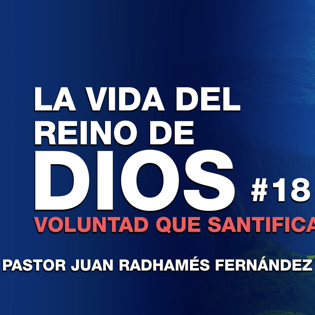 La Vida del Reino de Dios #18 episode artwork