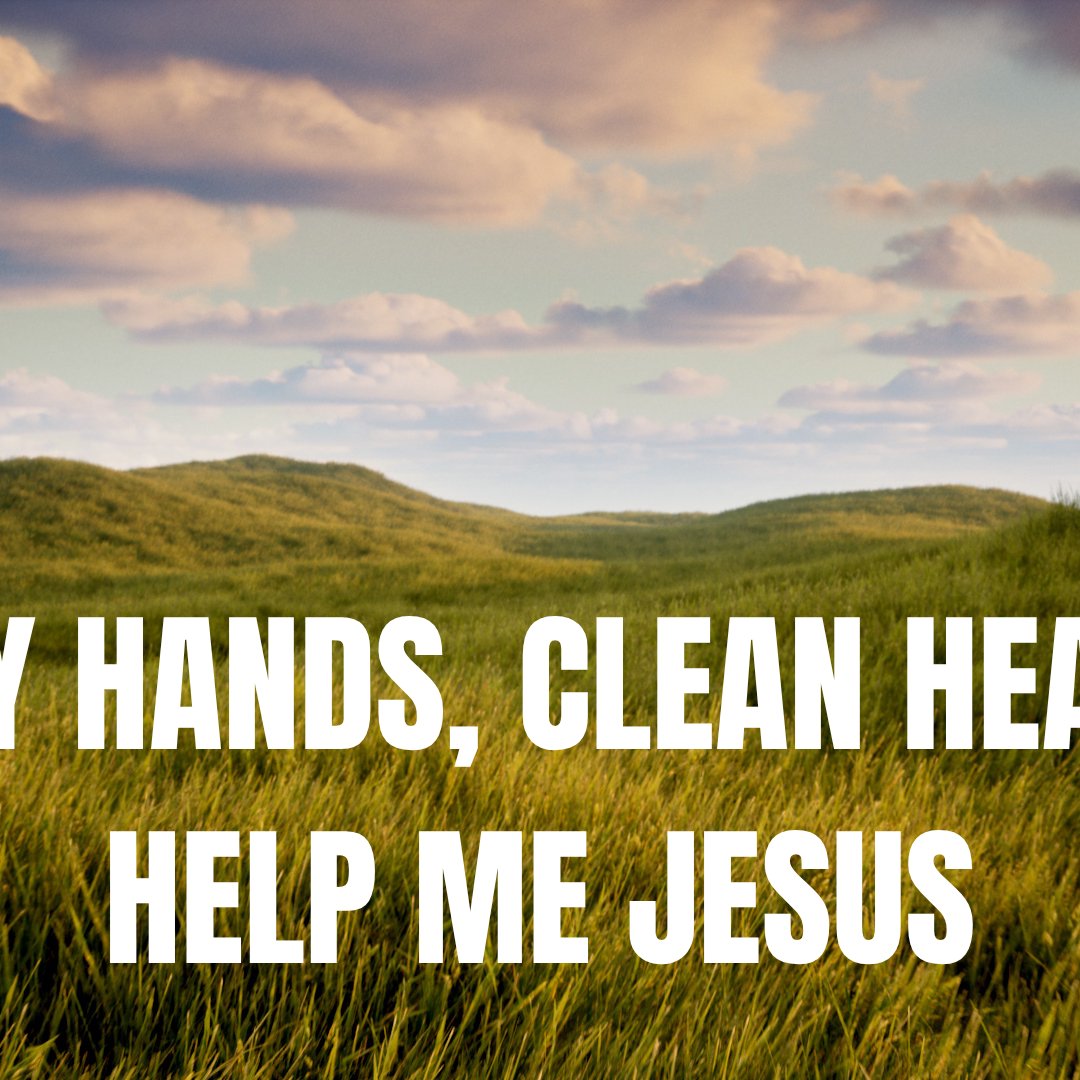 Dirty Hands, Clean Hearts, Help Me Jesus