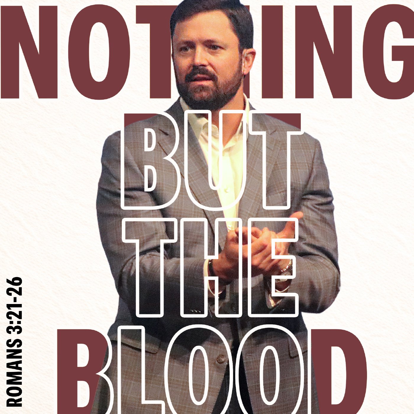 Nothing But The Blood | Romans 3:21-26 episode artwork