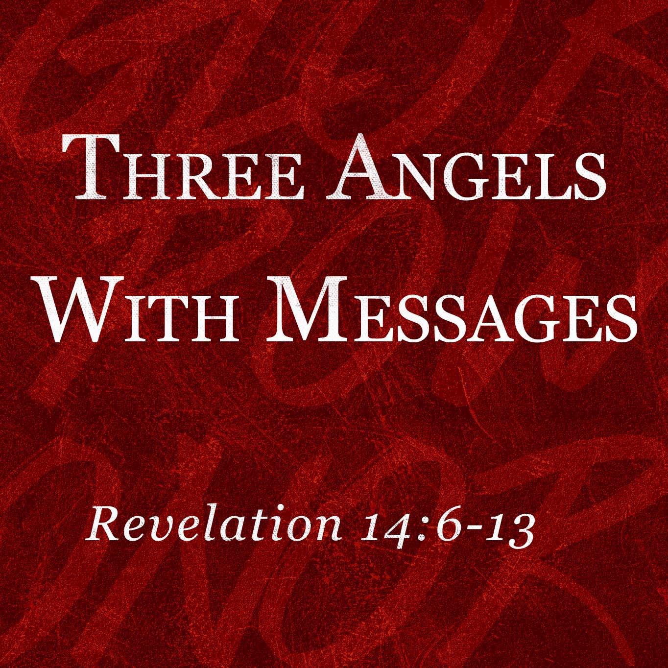 Three Angels with Messages episode artwork