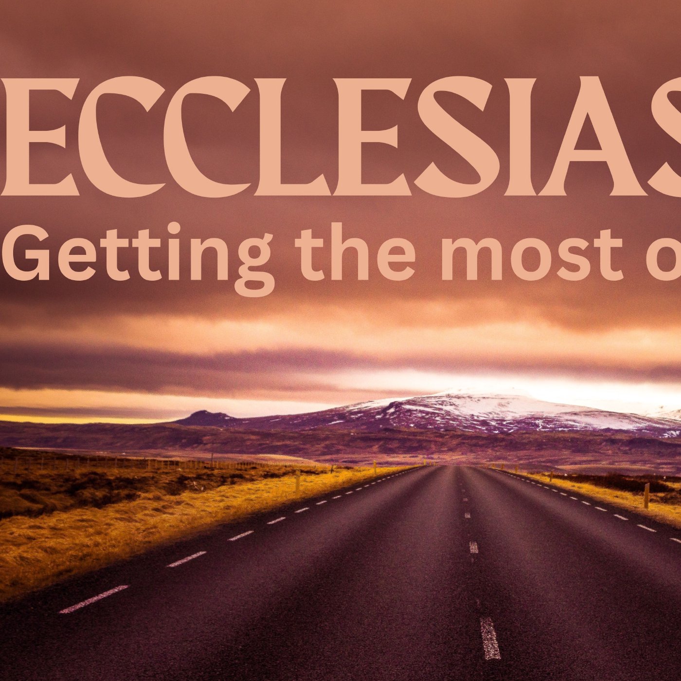 Ecclesiastes 3 & 4 episode artwork