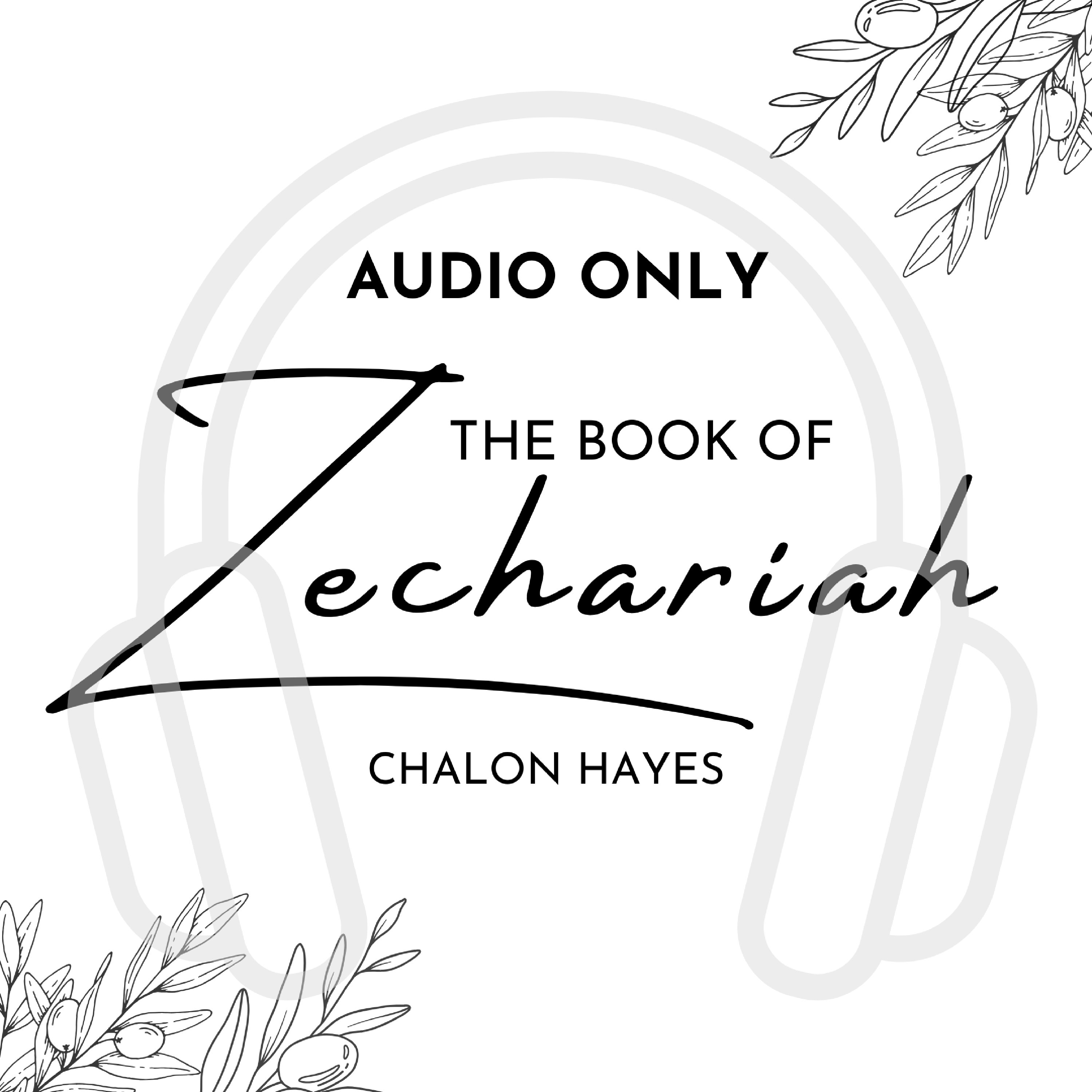 Zechariah Podcast