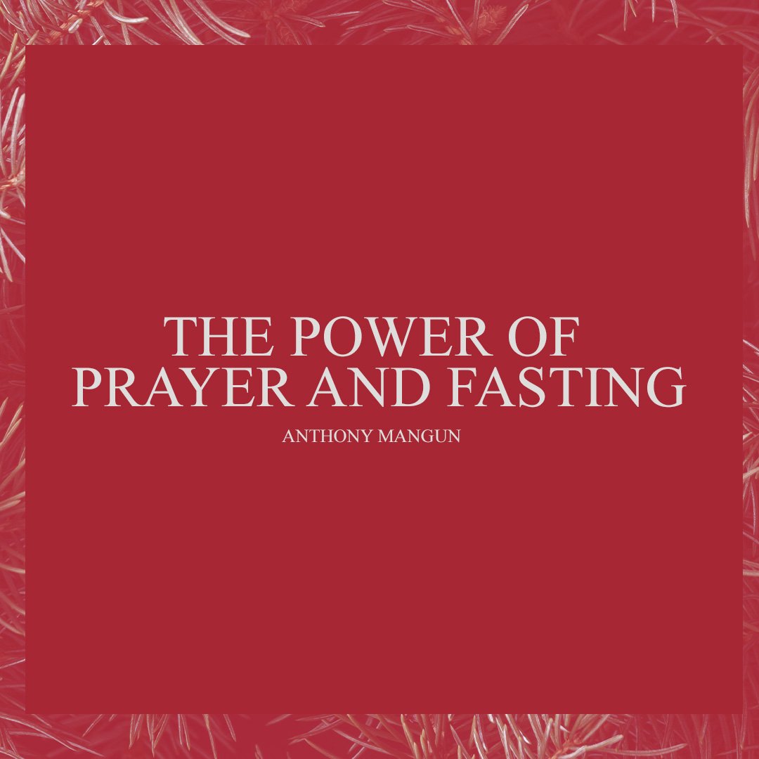 The Power of Prayer and Fasting - Podcast episode artwork