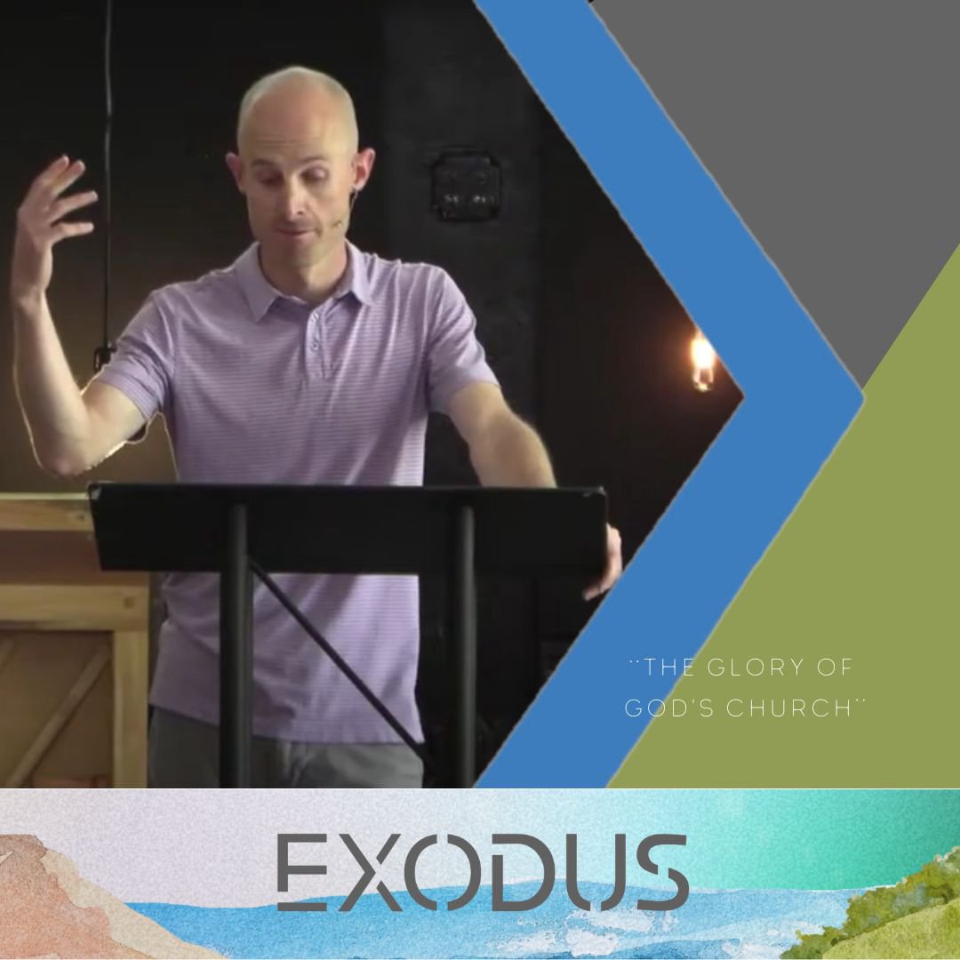 The Glory of God's Church | Exodus | WK 26 | Exodus 35-40  | Tyler Wilson | 6.29.25