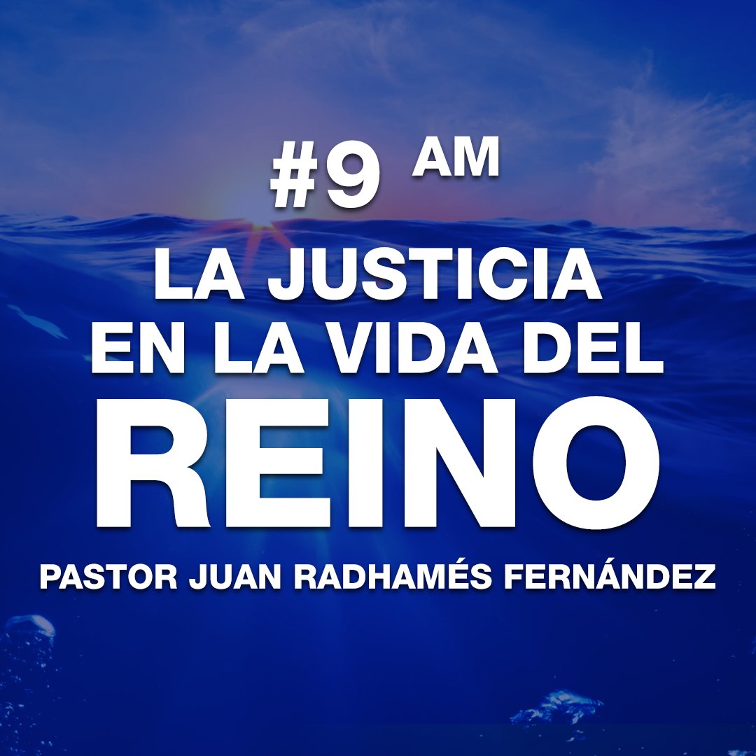 La Justicia en la Vida del Reino #9 AM episode artwork