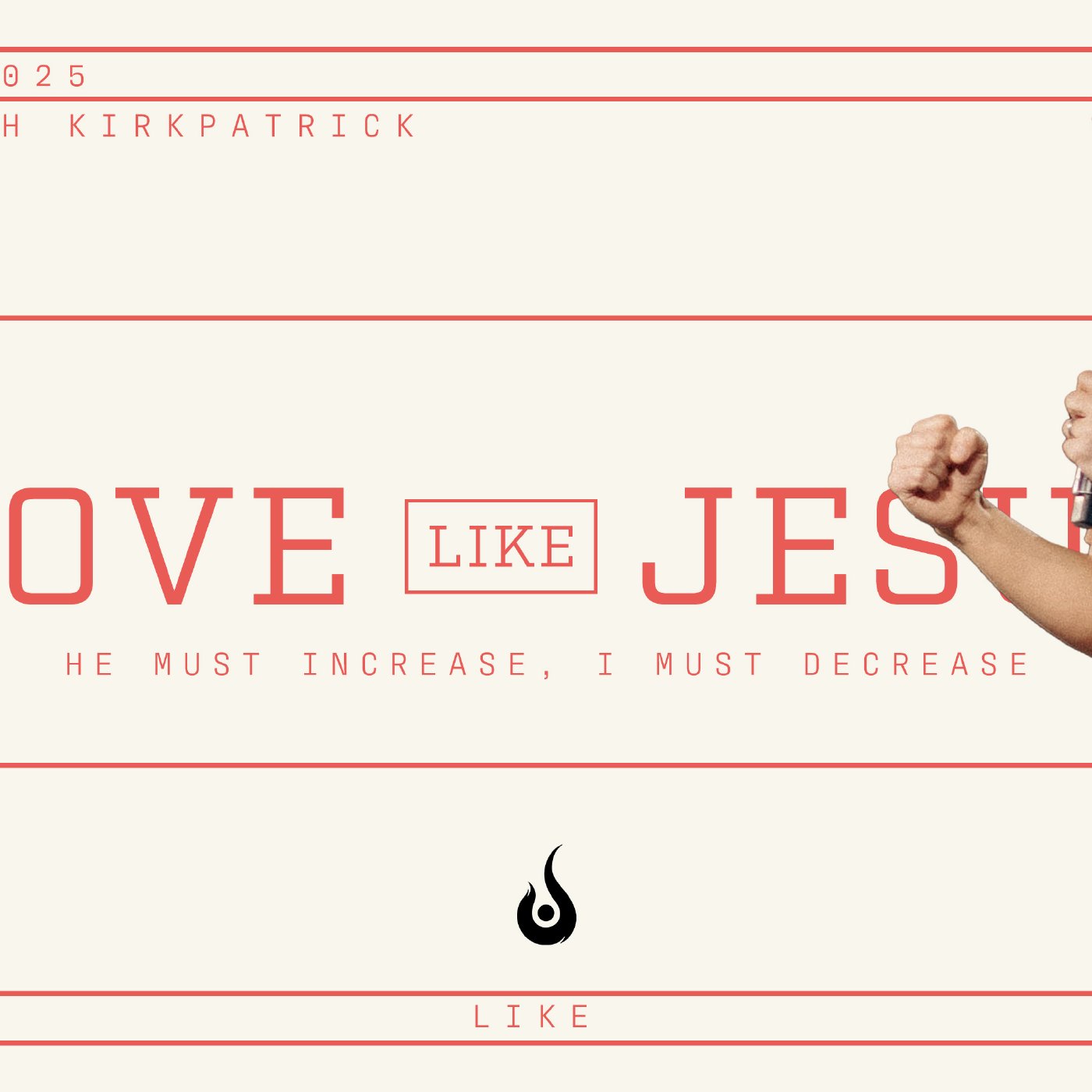 Love Like Jesus // He Must Increase, I Must Decrease episode artwork