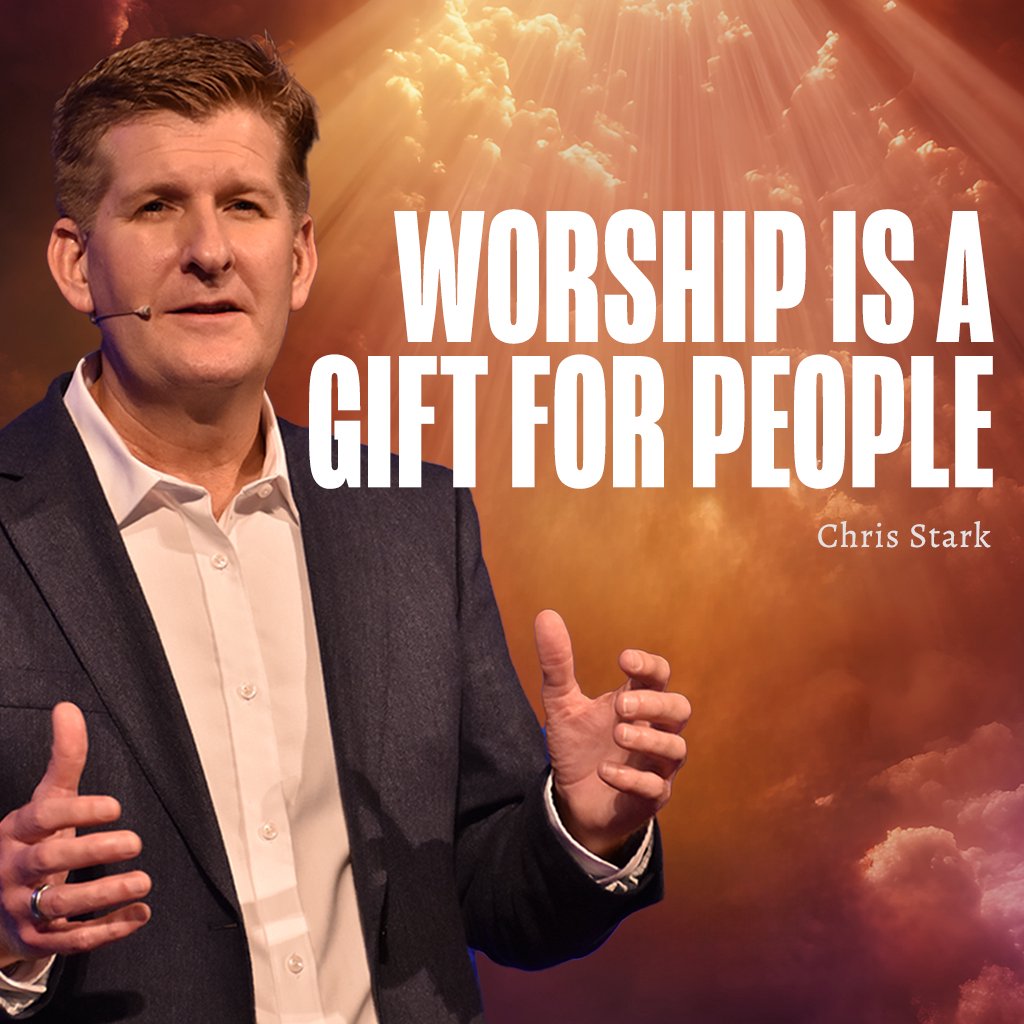 Worship is a Gift for People