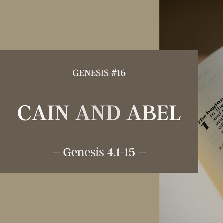 Cain and Abel | Genesis #16 episode artwork