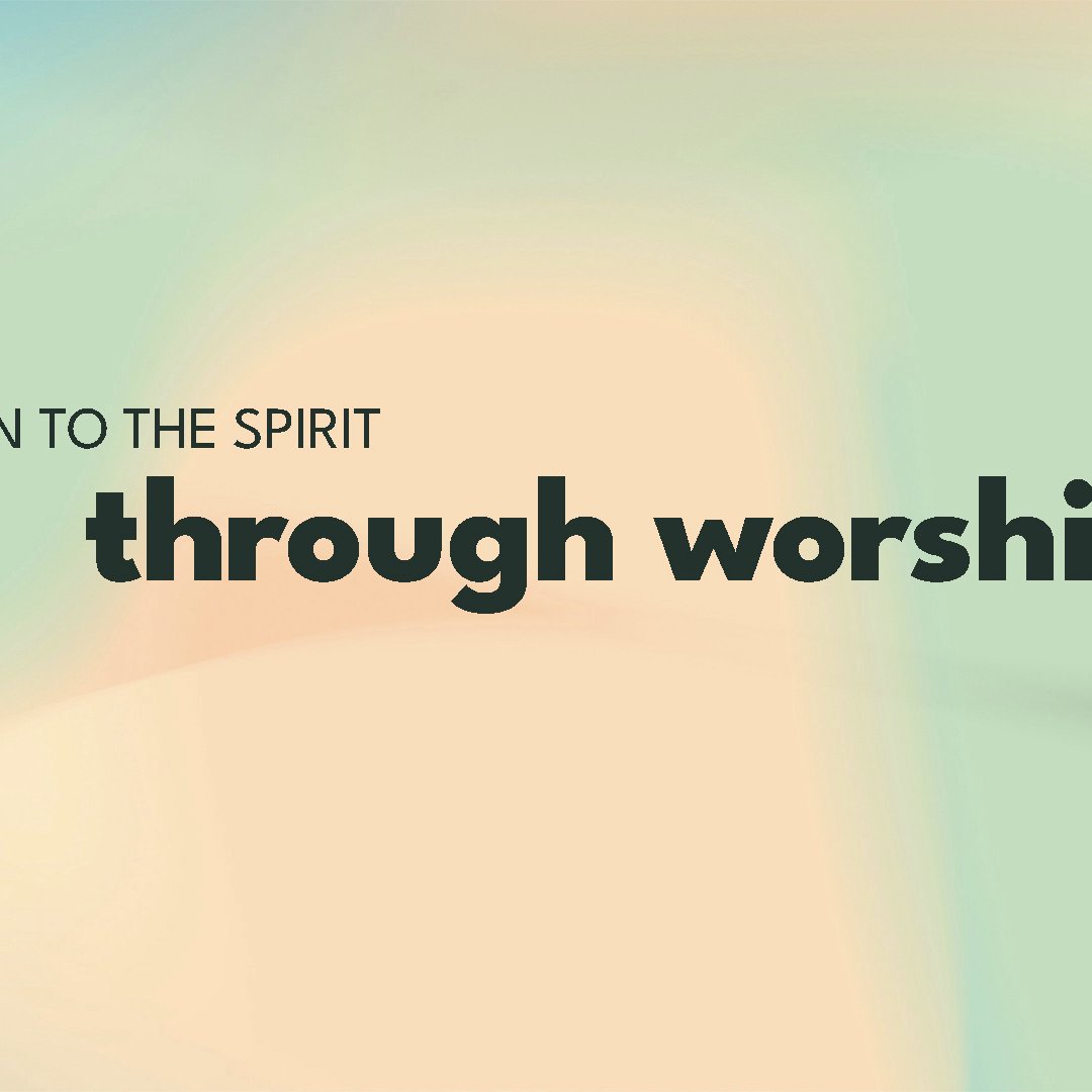 Open to the Spirit Through Worship | Kristin Breuss