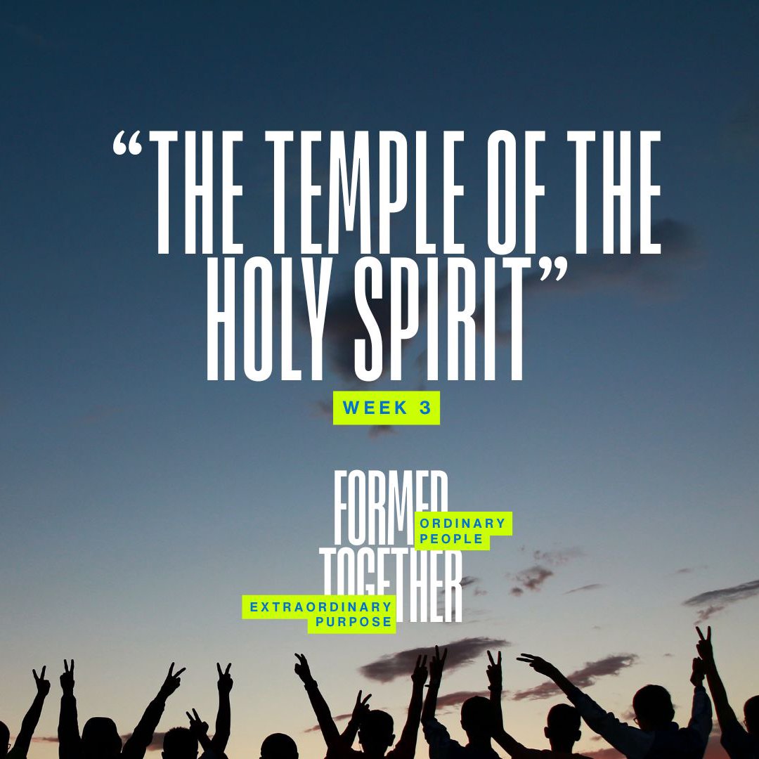 The Temple of the Holy Spirit | Week 3 | Formed Together episode artwork