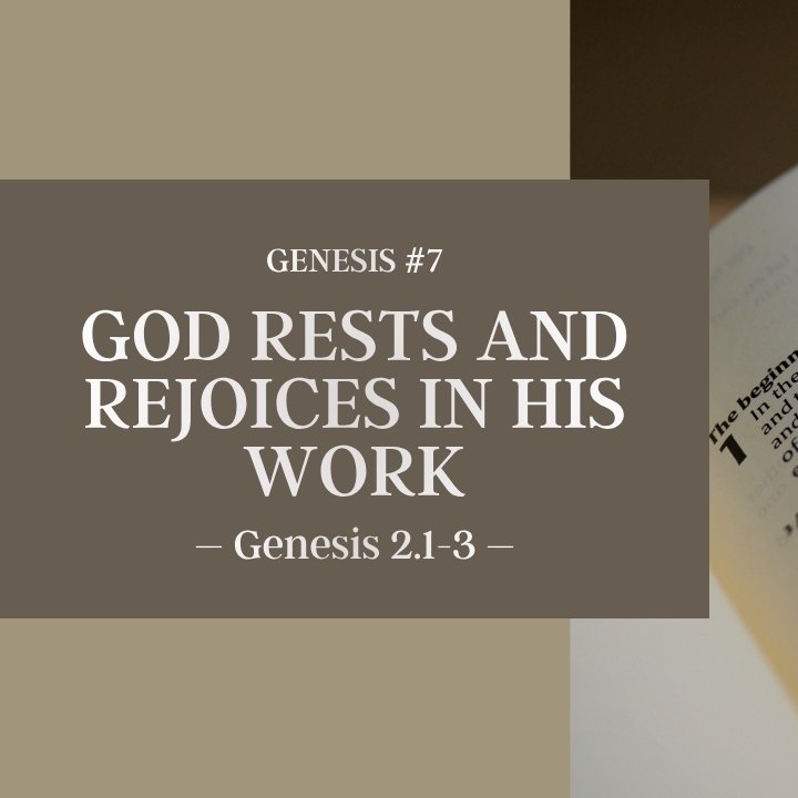 God Rests and Rejoices in His Work | Genesis #7 episode artwork