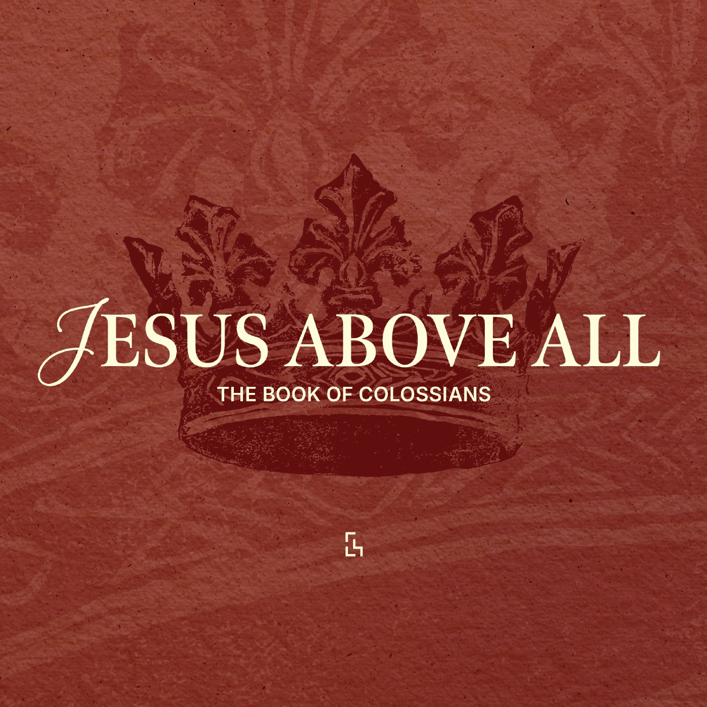 Colossians #1: We Have Heard of Your Faith