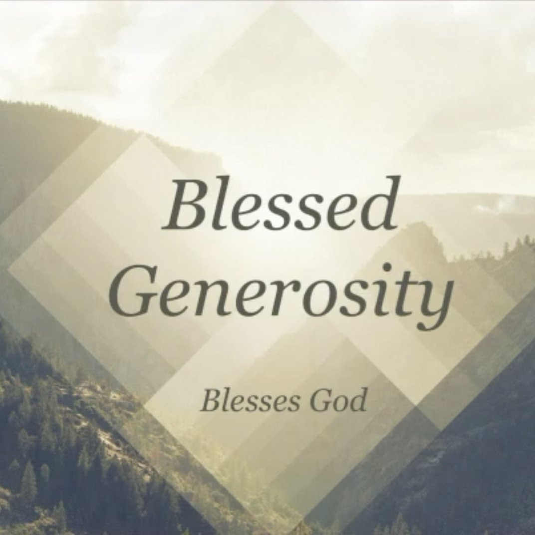 Blessed Generosity - Week 3