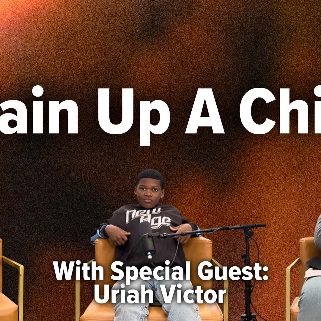 Train Up A Child (with Uriah Victor)