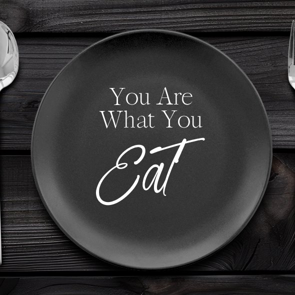 You Are What You Eat - Week 1