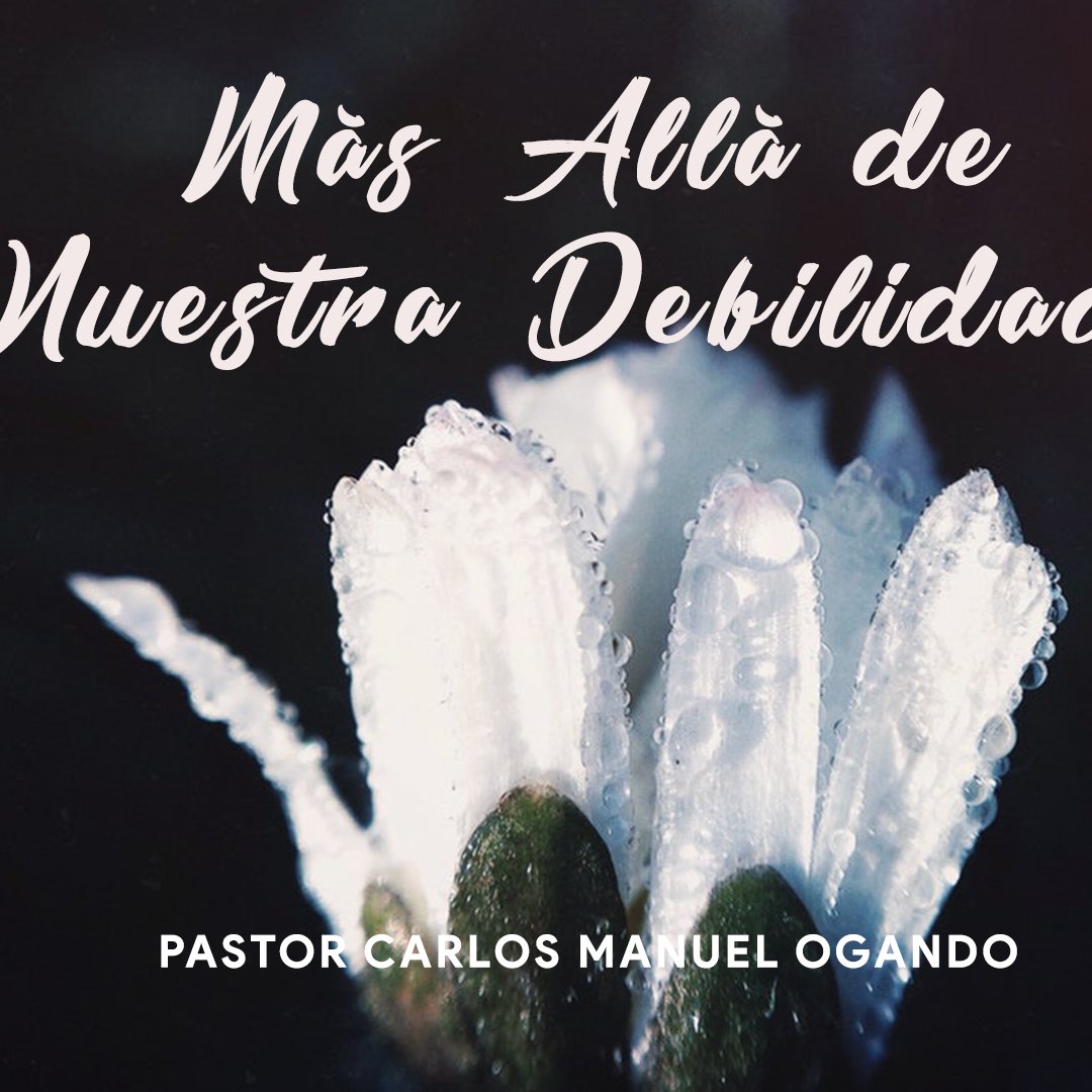 Más Allá de Nuestra Debilidades episode artwork