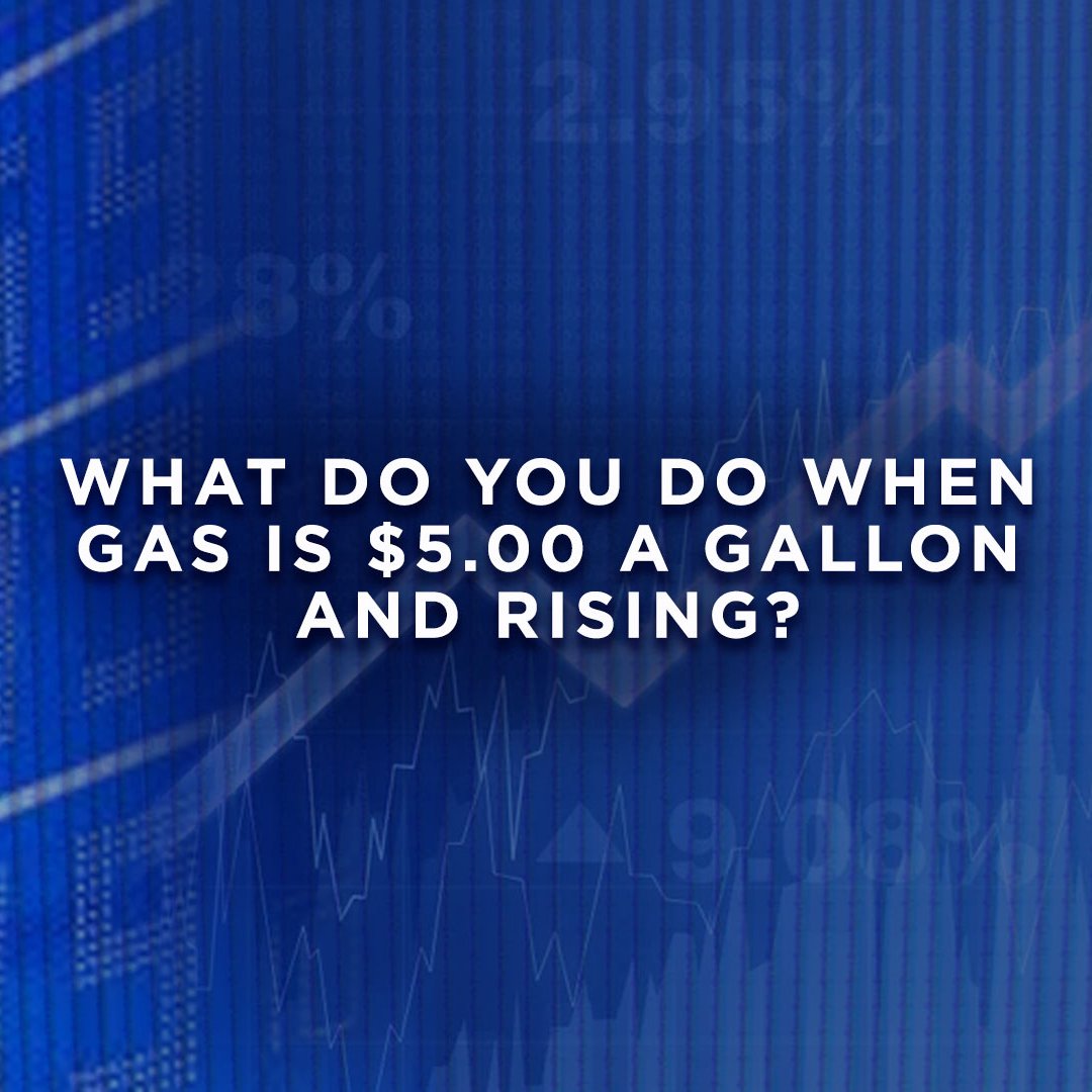 What Do You Do When Gas Is $5 A Gallon And Rising? episode artwork
